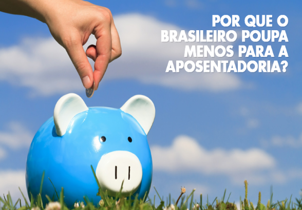 Foto de Porque o brasileiro poupa menos para a aposentadoria